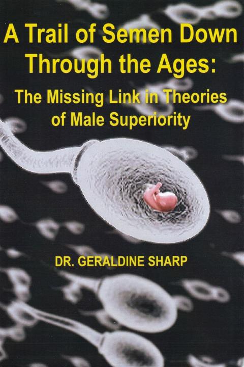 Cover image for book A Trail of Semen Down Through the Ages