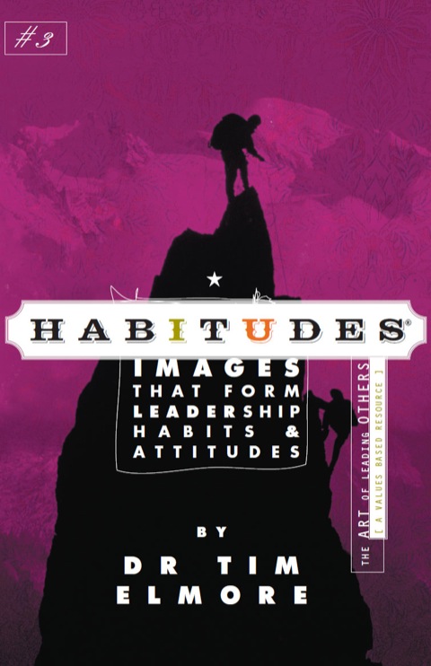 Cover image for book Habitudes Book #3: The Art of Leading Others