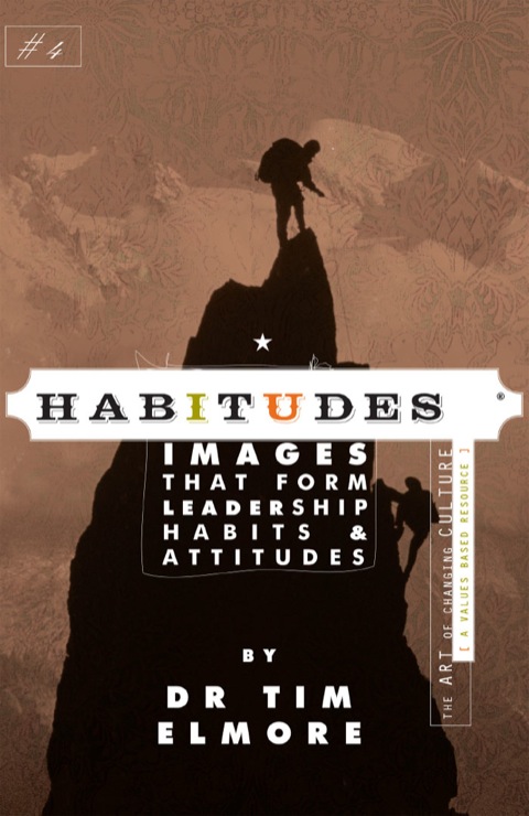 Cover image for book Habitudes Book #4: The Art of Changing Culture