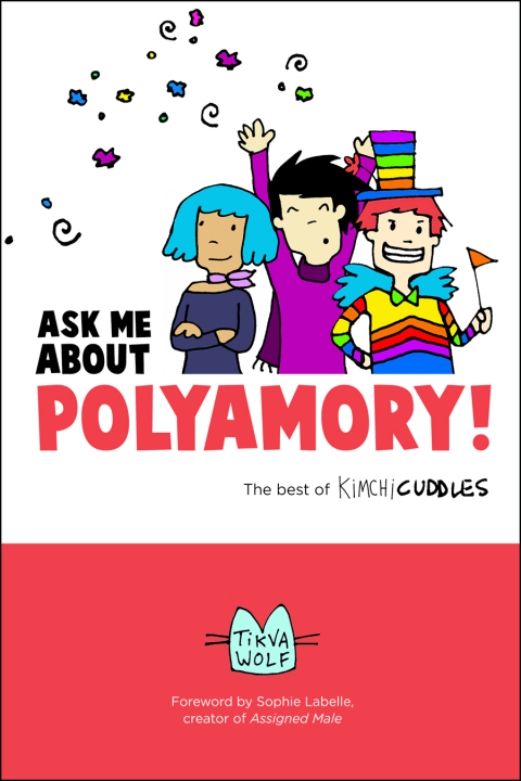 Cover image for book Ask Me About Polyamory