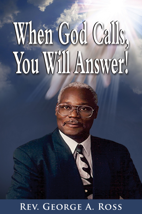 Cover image for book When God Calls, You Will Answer!