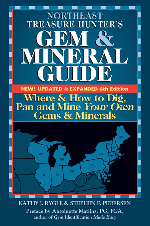 Cover image for book Northeast Treasure Hunter's Gem and Mineral Guide (6th Edition)