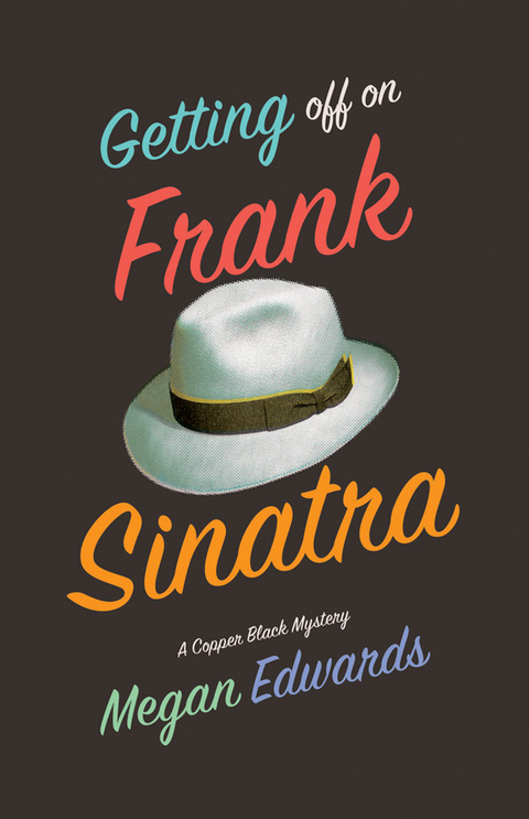 Cover image for book Getting Off On Frank Sinatra