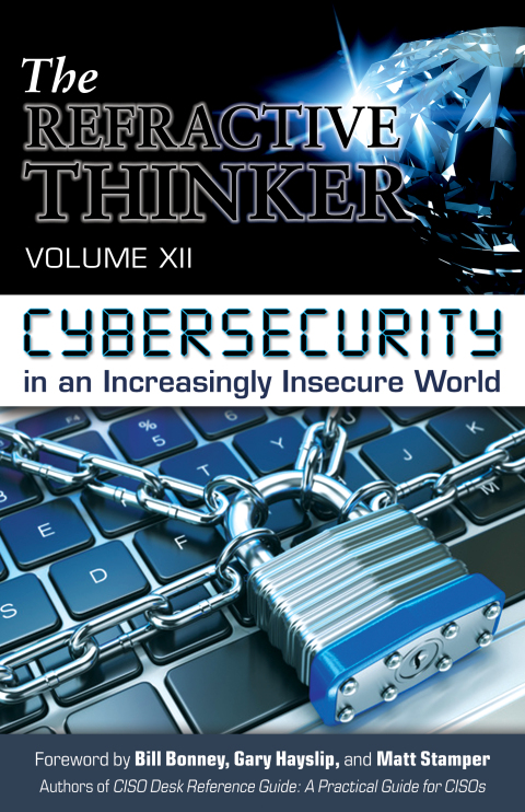 Cover image for book The Refractive Thinker® Vol XII: CYBERSECURITY