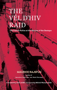 صورة الغلاف: The Vél d'Hiv Raid 9780997818468