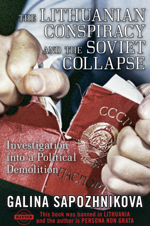 Cover image for book The Lithuanian Conspiracy and the Soviet Collapse