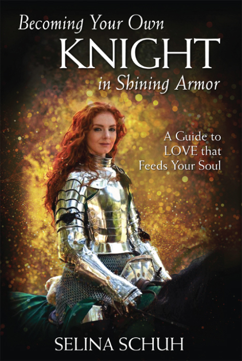 Cover image for book Becoming Your Own Knight in Shining Armor