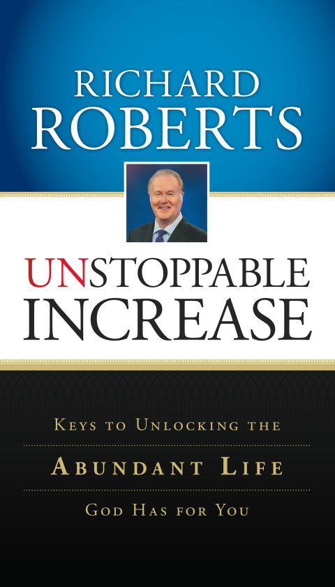 Cover image for book Unstoppable Increase: Keys to Unlocking The Abundant Life God Has for You