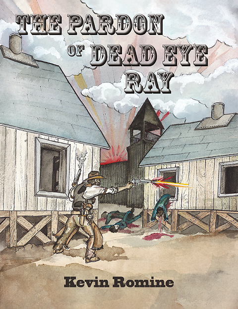 Cover image for book The Pardon of Dead Eye Ray