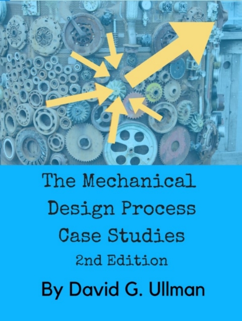 Cover image for book The Mechanical Design Process Case Studies