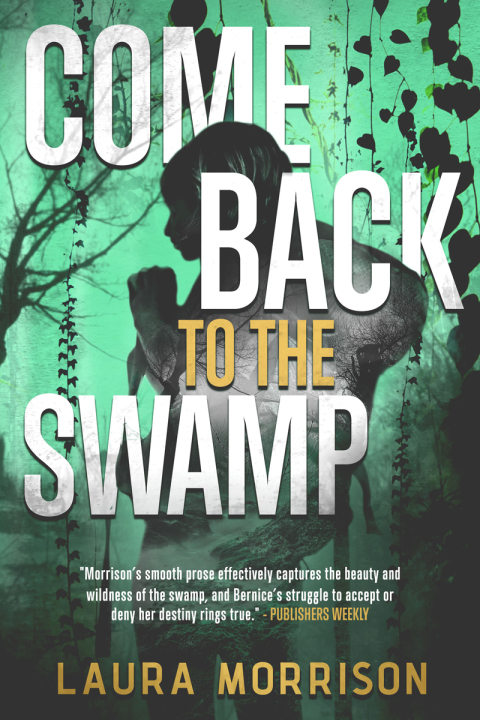 Cover image for book Come Back to the Swamp