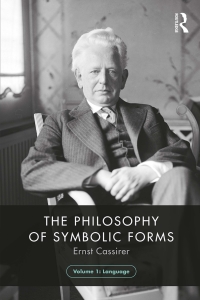 Cover image: The Philosophy of Symbolic Forms, Volume 1 1st edition 9781138907133