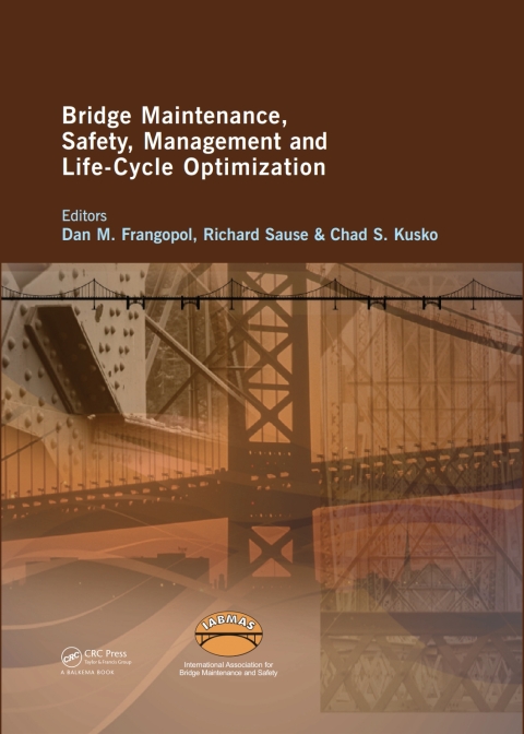Cover image for book Bridge Maintenance, Safety, Management and Life-Cycle Optimization