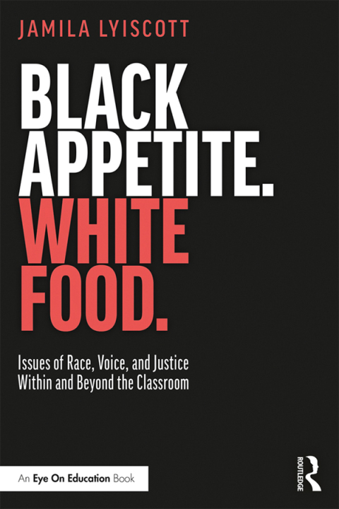 Cover image for book Black Appetite. White Food.