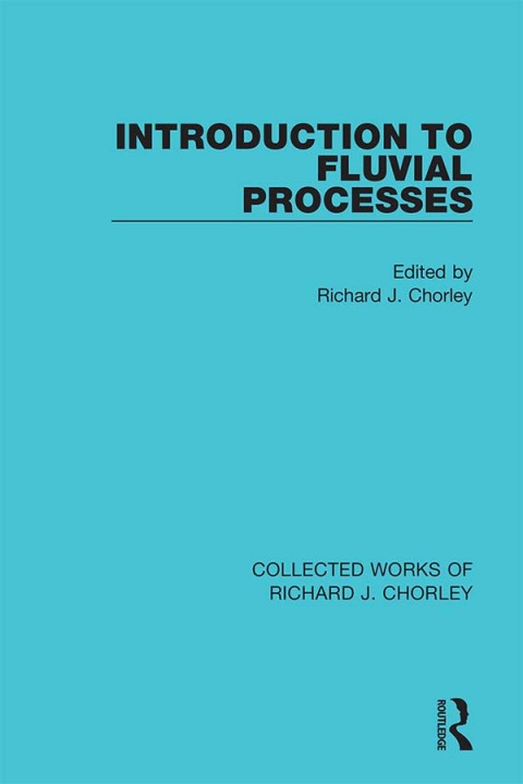 Cover image for book Introduction to Fluvial Processes