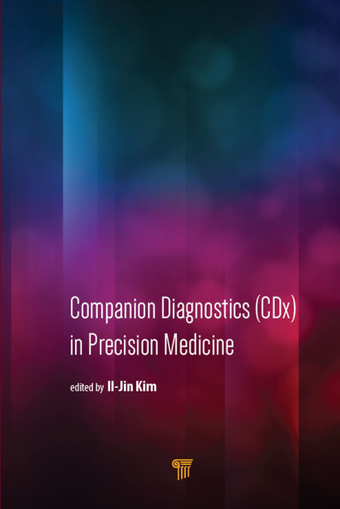 Companion Diagnostics (CDx) in Precision Medicine 