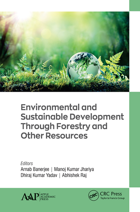 Cover image for book Environmental and Sustainable Development Through Forestry and Other Resources