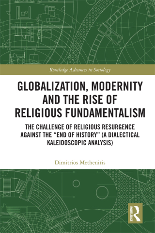 Globalization, Modernity and the Rise of Religious Fundamentalism