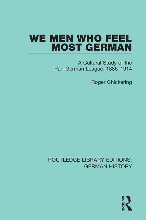 Cover image for book We Men Who Feel Most German