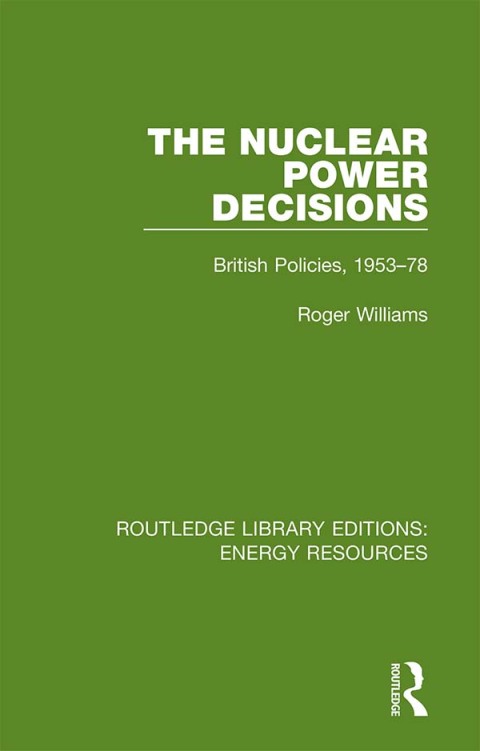 The Nuclear Power Decisions 