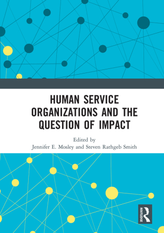 Human Service Organizations and the Question of Impact