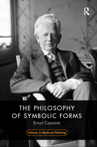 The Philosophy of Symbolic Forms, Volume 2
