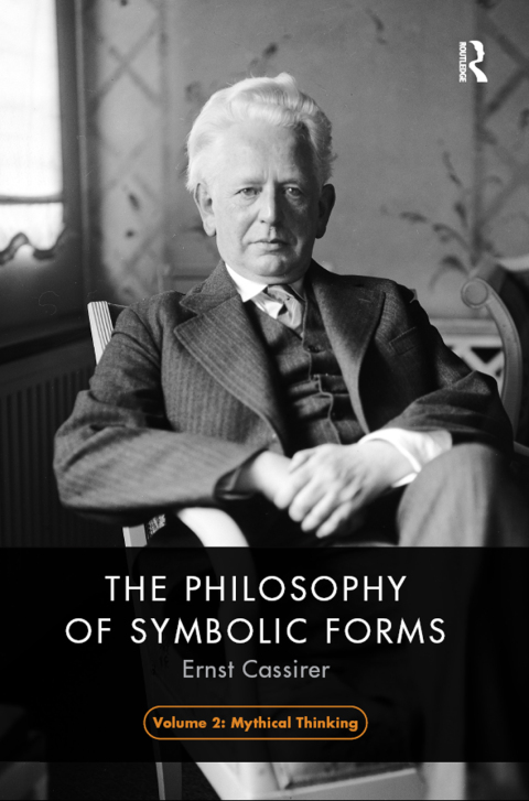 Cover image for book The Philosophy of Symbolic Forms, Volume 2