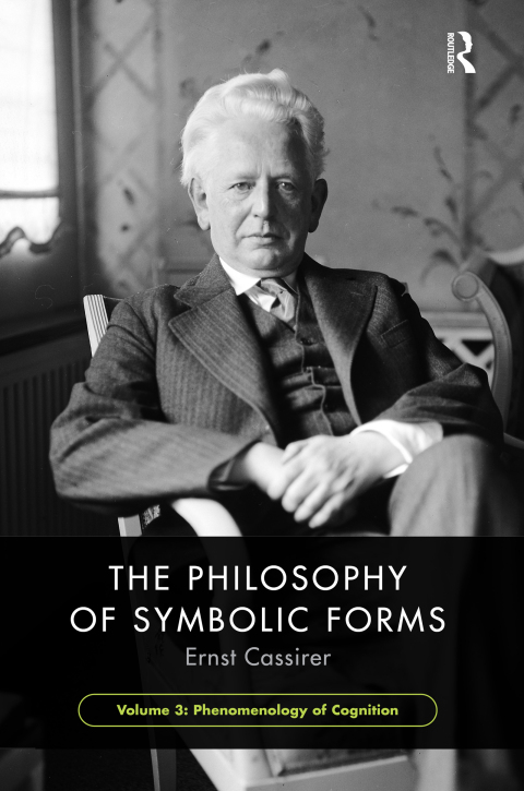 Cover image for book The Philosophy of Symbolic Forms, Volume 3