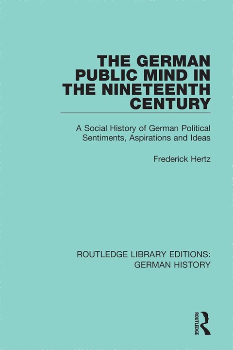 Cover image for book The German Public Mind in the Nineteenth Century