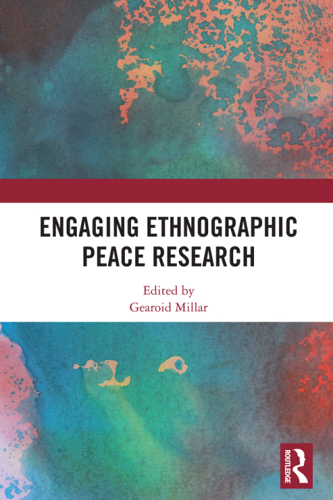 Cover image for book Engaging Ethnographic Peace Research