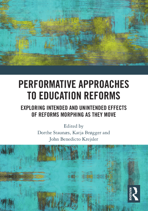 Cover image for book Performative Approaches to Education Reforms
