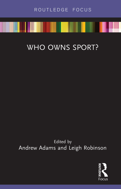 Cover image for book Who Owns Sport?