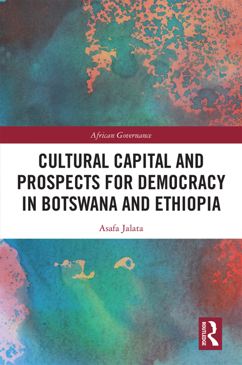 Cover image for book Cultural Capital and Prospects for Democracy in Botswana and Ethiopia