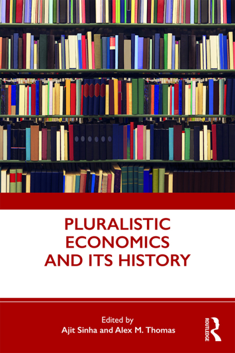 Cover image for book Pluralistic Economics and Its History