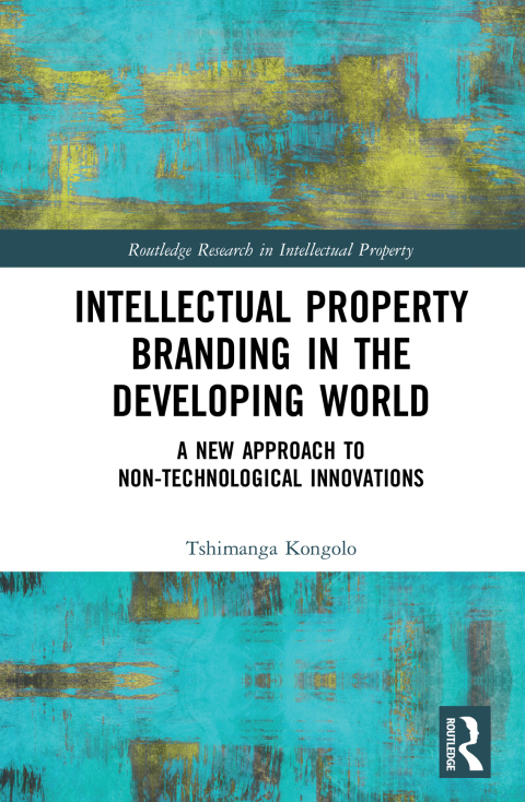 Cover image for book Intellectual Property Branding in the Developing World