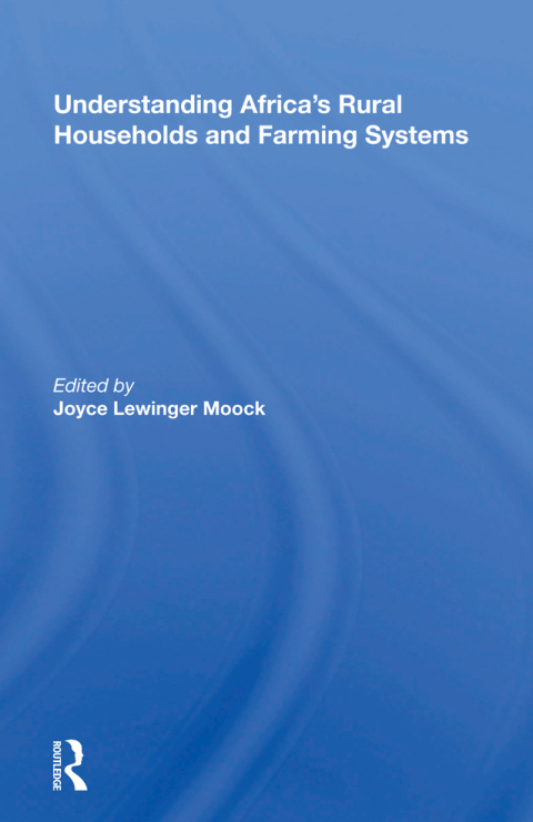 Cover image for book Understanding Africa's Rural Households And Farming Systems