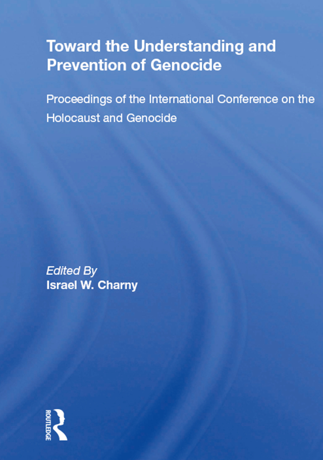 Toward The Understanding And Prevention Of Genocide