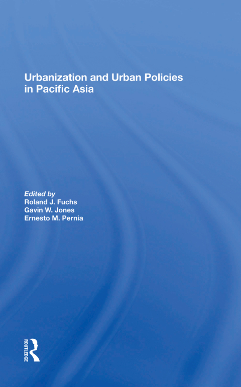 Cover image for book Urbanization And Urban Policies In Pacific Asia