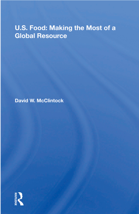 Cover image for book U.S. Food: Making The Most Of A Global Resource