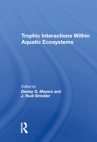 Trophic Interactions Within Aquatic Ecosystems