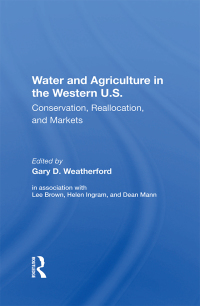 Cover image: Water And Agriculture In The Western U.S. 1st edition 9780367213176
