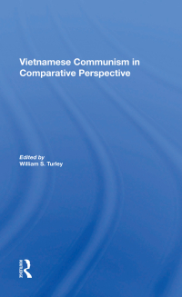 Cover image: Vietnamese Communism In Comparative Perspective 1st edition 9780367212902