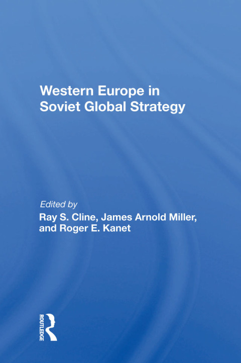 Cover image for book Western Europe In Soviet Global Strategy