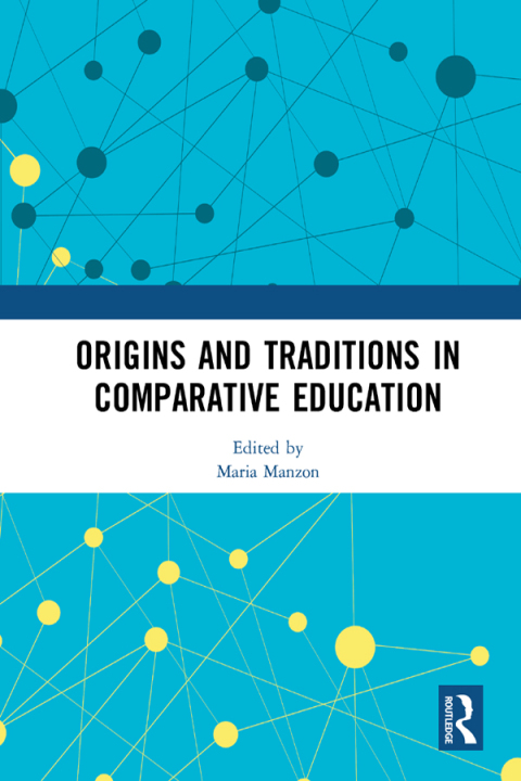 Cover image for book Origins and Traditions in Comparative Education
