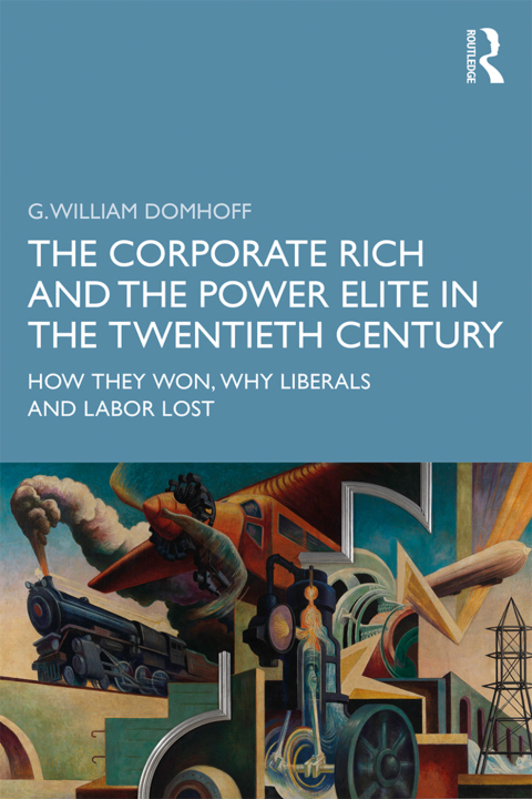 Cover image for book The Corporate Rich and the Power Elite in the Twentieth Century