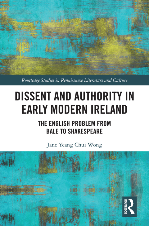 Cover image for book Dissent and Authority in Early Modern Ireland
