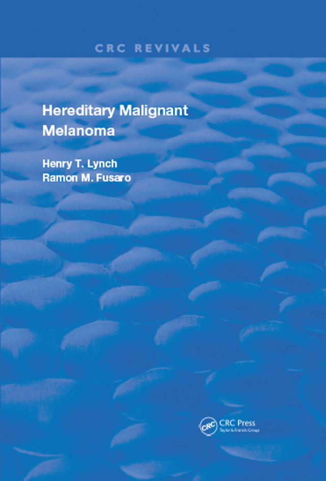 Hereditary Malignant Melanoma