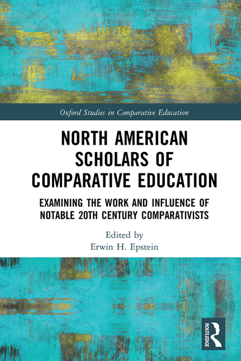 Cover image for book North American Scholars of Comparative Education