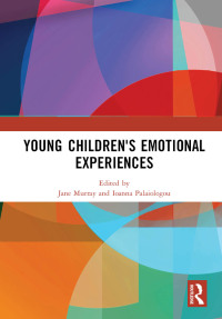 Omslagafbeelding: Young Children's Emotional Experiences 1st edition 9780367728960