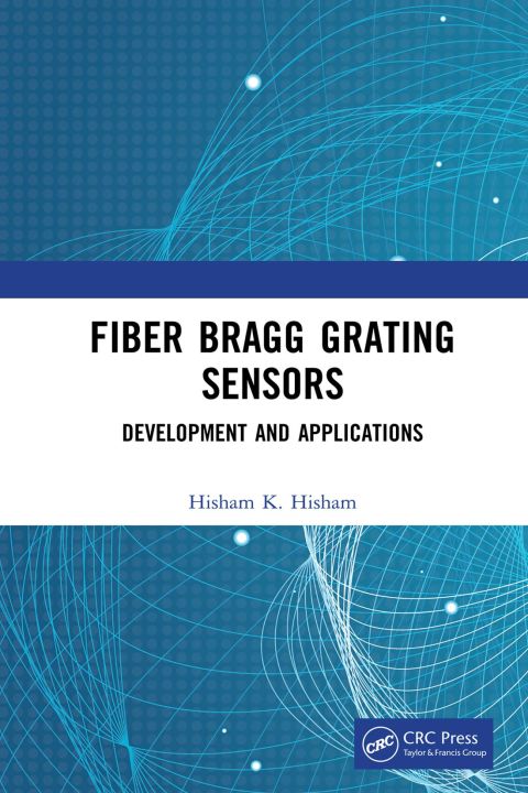Cover image for book Fiber Bragg Grating Sensors: Development and Applications